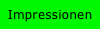 Impressionen